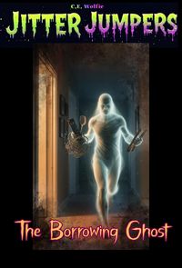 Produktbild: The Borrowing Ghost (Jitter Jumpers, #13)