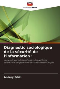 Produktbild: Diagnostic sociologique de la s&eacute;curit&eacute; de l'information :