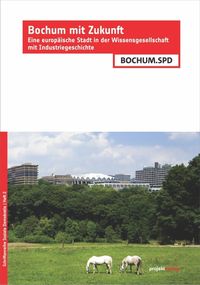 Bild vom Artikel Bochum mit Zukunft vom Autor SPD Bochum