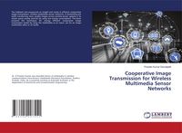 Produktbild: Cooperative Image Transmission for Wireless Multimedia Sensor Networks