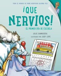 Produktbild: Que Nervios! El Primer Dia de Escuela (Spanish Edition)