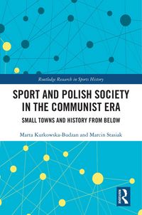 Produktbild: Sport and Polish Society in the Communist Era