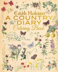 Produktbild: Edith Holden: A Country Diary Coloring Book