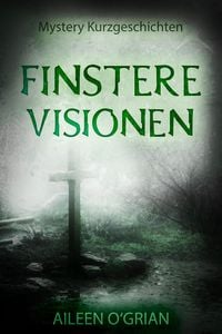 Produktbild: Finstere Visionen