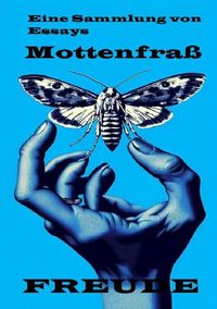 Produktbild: Mottenfra&szlig; Essays