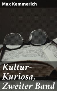 Produktbild: Kultur-Kuriosa, Zweiter Band