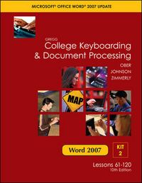 Produktbild: Gregg College Keyboarding & Document Processing Microsoft Office Word 2007 Update: Kit 2: Lessons 61-120 [With Textbook and Student Word Manual, Home