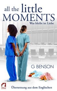 Produktbild: All the Little Moments - Was bleibt ist Liebe