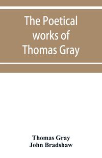 Produktbild: The poetical works of Thomas Gray