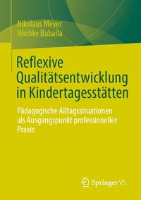 Produktbild: Reflexive Qualit&auml;tsentwicklung in Kindertagesst&auml;tten