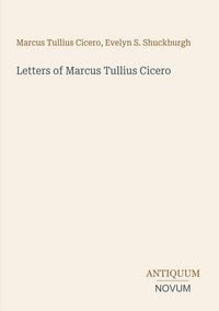 Produktbild: Letters of Marcus Tullius Cicero