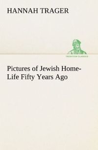 Produktbild: Pictures of Jewish Home-Life Fifty Years Ago