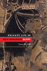 Produktbild: Private Life in New Kingdom Egypt