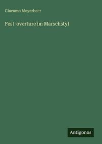 Produktbild: Fest-overture im Marschstyl