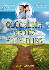 Glücklich Trotz Scheidung