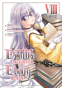 Produktbild: Death's Daughter and the Ebony Blade (Manga) Volume 8