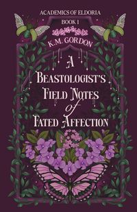 Produktbild: A Beastologist's Field Notes of Fated Affection