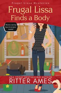 Produktbild: Frugal Lissa Finds a Body (Frugal Lissa Mysteries, #1)