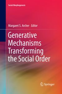Produktbild: Generative Mechanisms Transforming the Social Order