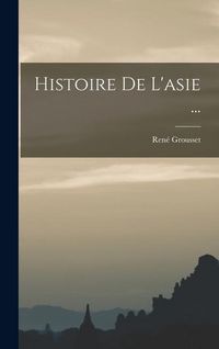 Produktbild: Histoire De L'asie ...