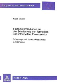 Produktbild: Finanzintermediation an der Schnittstelle von formellem und informellem Finanzsektor