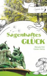 Produktbild: Sagenhaftes Gl&uuml;ck