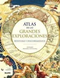 Produktbild: Atlas de las grandes exploraciones : aventuras y descubrimientos