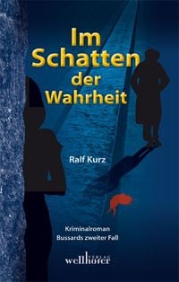 Produktbild: Im Schatten der Wahrheit / Kommissar Bussard Band 2