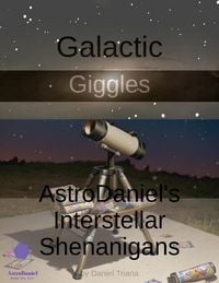 Produktbild: Galactic Giggles: AstroDaniel's Interstellar Shenanigans