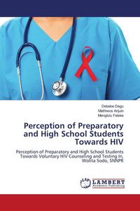 Produktbild: Perception of Preparatory and High School Students Towards HIV