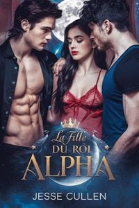 Produktbild: La fille du roi alpha