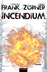 Incendium