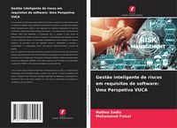 Produktbild: Gest&atilde;o inteligente de riscos em requisitos de software: Uma Perspetiva VUCA