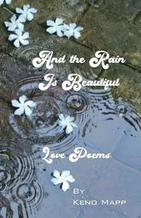 Produktbild: And The Rain Is Beautiful