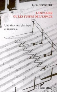 Produktbild: Escaliers ou les fuites de l'espace une