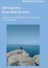 Produktbild: Der Camino - Eine Welt f&uuml;r sich