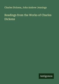 Produktbild: Readings from the Works of Charles Dickens