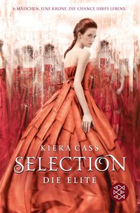 Die Elite / Selection Bd.2 Kiera Cass