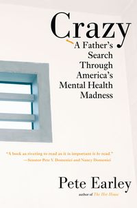 Produktbild: Crazy: A Father's Search Through America's Mental Health Madness