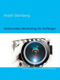 Produktbild: Onlinevideo-Marketing f&uuml;r Anf&auml;nger