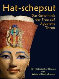 Produktbild: HAT-SCHEPSUT: Das Geheimnis der Frau auf &Auml;gyptens Thron