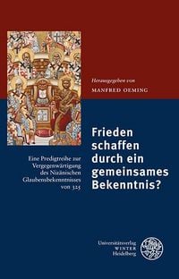Produktbild: Frieden schaffen durch ein gemeinsames Bekenntnis?