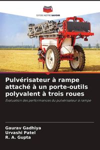 Produktbild: Pulv&eacute;risateur &agrave; rampe attach&eacute; &agrave; un porte-outils polyvalent &agrave; trois roues