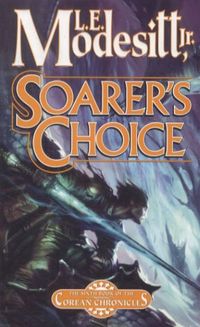 Produktbild: Modesitt, L: Soarer's Choice