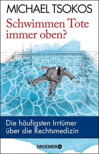 Produktbild: Schwimmen Tote immer oben?