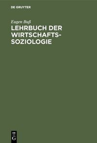 Produktbild: Lehrbuch der Wirtschafts-Soziologie