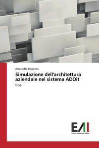 Produktbild: Simulazione dell'architettura aziendale nel sistema ADOit