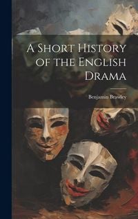 Produktbild: A Short History of the English Drama
