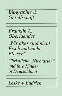 Produktbild: "Wir aber sind nicht Fisch und nicht Fleisch" Christliche "Nichtarier" und ihre Kinder in Deutschland