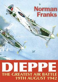 Produktbild: Dieppe: The Greatest Air Battle